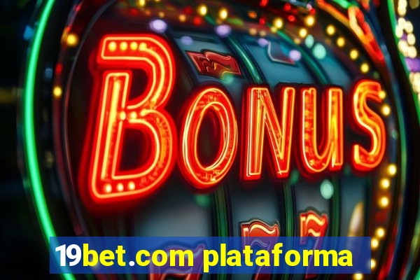 19bet.com plataforma